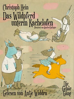 cover image of Das Wildpferd unterm Kachelofen